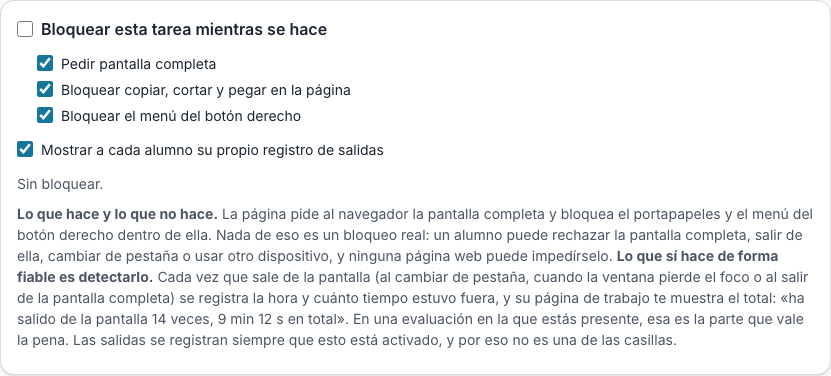 El ajuste de bloqueo de una tarea: pedir pantalla completa, bloquear copiar y pegar, bloquear el menú del botón derecho y mostrar a cada alumno su propio registro de salidas