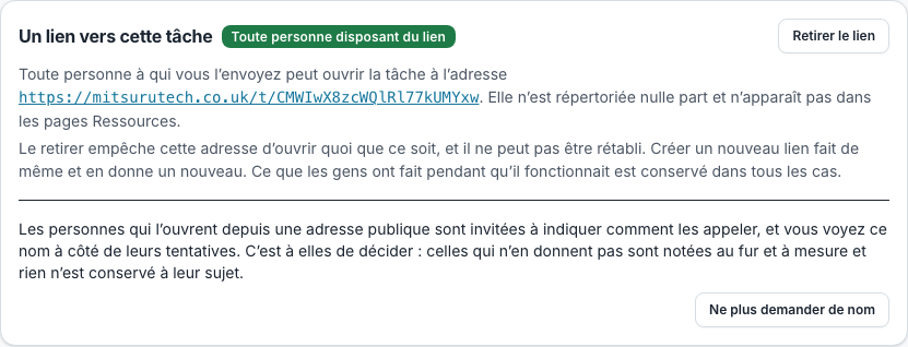 Le panneau « Un lien vers cette tâche » dans l’onglet Suivi, avec un lien accessible à tous et des boutons pour le retirer et ne plus demander de nom